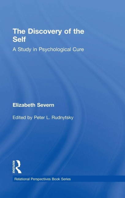 The Discovery of the Self - Elizabeth Severn
