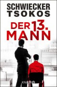 Cover-Bild zum Titel 'Der dreizehnte Mann' von 'Florian Schwiecker, Michael Tsokos'