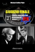 Cover-Bild zum Titel 'Giudizio finale I - L'anello mancante nell'assassinio di JFK' von 'Michael Collins Piper'