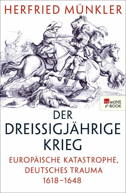 Der Dreißigjährige Krieg - Herfried Münkler