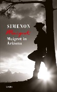 Cover-Bild zum Titel 'Maigret in Arizona' von 'Georges Simenon'