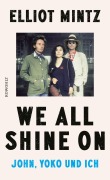 Cover-Bild zum Titel 'We all shine on' von 'Elliot Mintz'