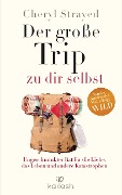 Der große Trip zu dir selbst - Cheryl Strayed
