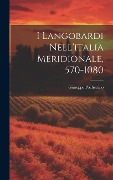 Cover-Bild zum Titel 'I Langobardi Nell'italia Meridionale, 570-1080' von 'Pochettino Giuseppe'