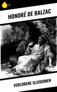 Cover-Bild zum Titel 'Verlorene Illusionen' von 'Honoré de Balzac'