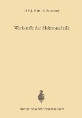 Cover-Bild zum Titel 'Werkstoffe der Elektrotechnik' von 'Henricus P. J. Wijn, Peter Dullenkopf'