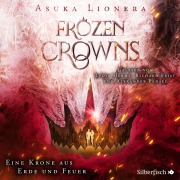 Cover-Bild zum Titel 'Frozen Crowns 2: Eine Krone aus Erde und Feuer' von 'Asuka Lionera'