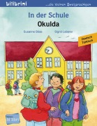 Cover-Bild zum Titel 'In der Schule. Okulda. Kinderbuch Deutsch-Türkisch' von 'Susanne Böse'