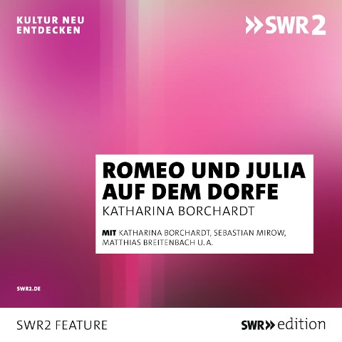 Romeo und Julia auf dem Dorfe - Katharina Borchardt