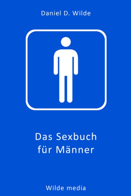 (men only) - Daniel D. Wilde