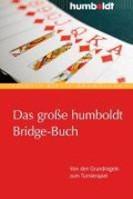 Cover-Bild zum Titel 'Das große humboldt Bridge-Buch' von 'Wolfgang Voigt, Karl Ritz, Wilhelm Gromöller'