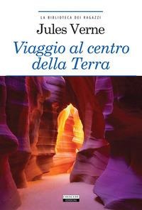 Viaggio al centro della terra - Jules Verne