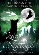 Cover-Bild zum Titel 'Violett Nightingale' von 'Lily Ann Woodwind'