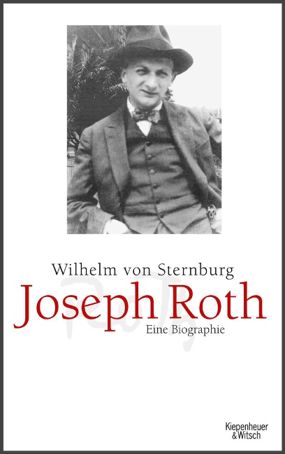 Joseph Roth - Wilhelm von Sternburg