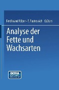 Analyse der Fette und Wachsarten - 