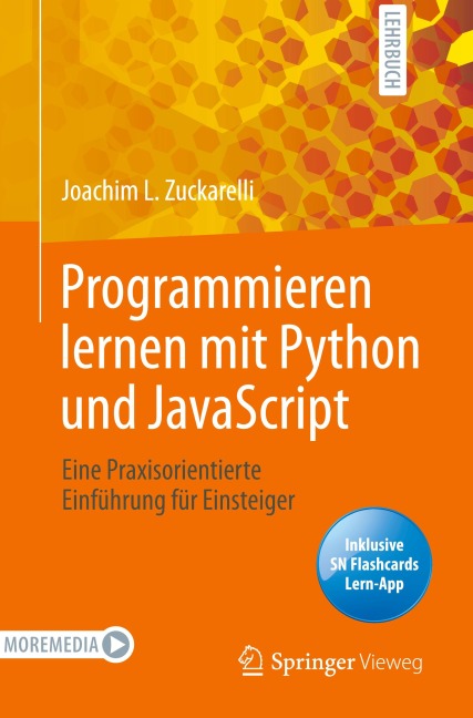 Programmieren lernen mit Python und JavaScript - Joachim L. Zuckarelli