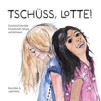 Tschüss, Lotte - Nina Höhn