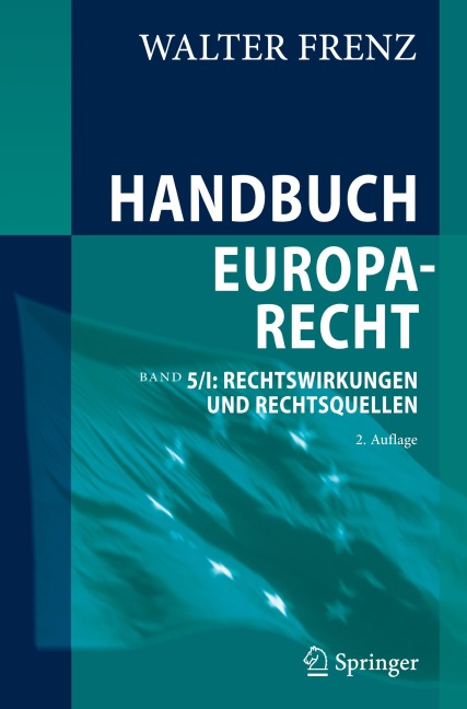Handbuch Europarecht - Walter Frenz