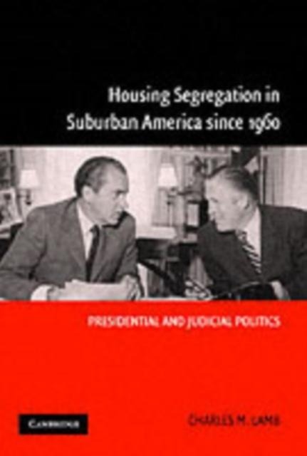 Housing Segregation in Suburban America since 1960 - Charles M. Lamb