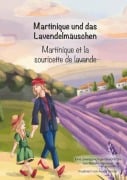 Cover-Bild zum Titel 'Martinique und das Lavendelmäuschen' von 'Gmeiner Martina'