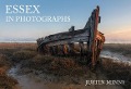 Cover-Bild zum Titel 'Essex in Photographs' von 'Justin Minns'