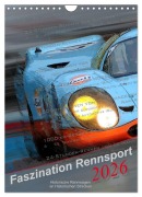 Cover-Bild zum Titel 'Faszination Rennsport (Wandkalender 2026 DIN A4 hoch), CALVENDO Monatskalender' von 'Bernd Michalak'