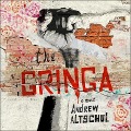 Cover-Bild zum Titel 'The Gringa' von 'Andrew Altschul'