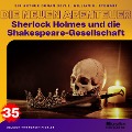 Cover-Bild zum Titel 'Sherlock Holmes und die Shakespeare-Gesellschaft (Die neuen Abenteuer, Folge 35)' von 'Arthur Conan Doyle, William K. Stewart'