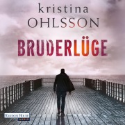 Cover-Bild zum Titel 'Bruderlüge' von 'Kristina Ohlsson'