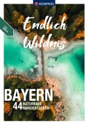 Cover-Bild zum Titel 'KOMPASS Endlich Wildnis - Bayern' von ''