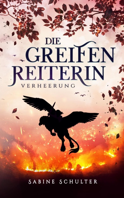 Die Greifenreiterin 3 - Sabine Schulter
