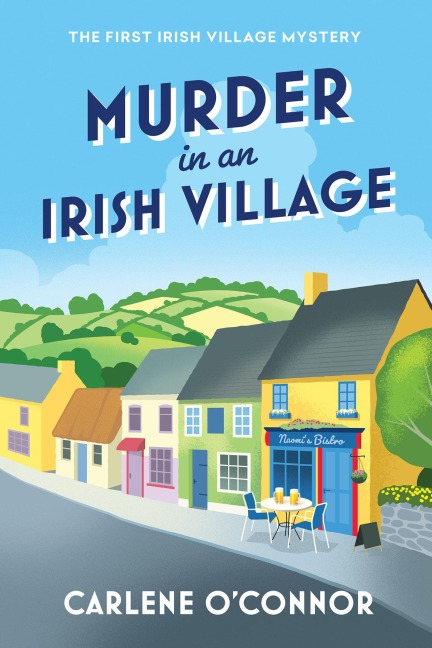 Murder in an Irish Village - Carlene O'Connor