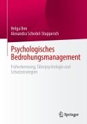 Cover-Bild zum Titel 'Psychologisches Bedrohungsmanagement' von 'Helga Ihm, Alexandra Schedel-Stupperich'