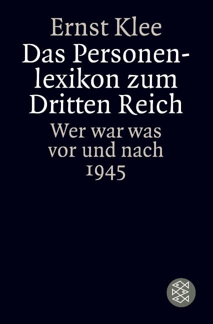 Das Personenlexikon zum Dritten Reich - Ernst Klee