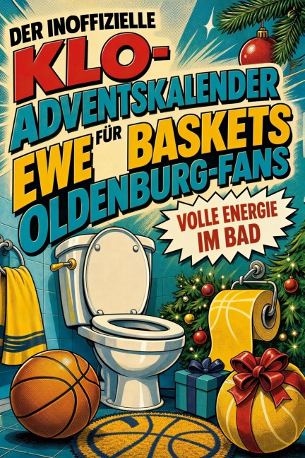 Der inoffizielle Klo-Adventskalender für EWE Baskets Oldenburg-Fans - Sofia Schmitz