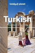 Cover-Bild zum Titel 'Lonely Planet Turkish Phrasebook & Dictionary' von 'Arzu Kurklu'