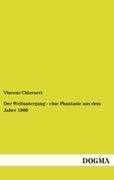 Der Weltuntergang - eine Phantasie aus dem Jahre 1900 - Vincenz Chiavacci