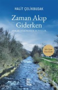 Cover-Bild zum Titel 'Zaman Akip Giderken' von 'Halit Celikbudak'
