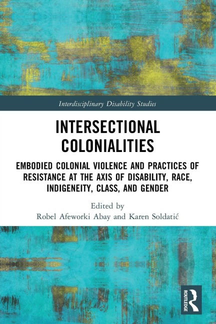 Intersectional Colonialities - 