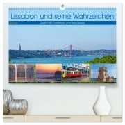 Cover-Bild zum Titel 'Lissabon und seine Wahrzeichen - Zwischen Tradition und Moderne (hochwertiger Premium Wandkalender 2026 DIN A2 quer), Kunstdruck in Hochglanz' von 'Rupert Kowalski'