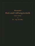 H. Rietschels Leitfaden der Heiz- und Lüftungstechnik - Hermann Rietschel, Franz Bradtke, Heinrich Gröber