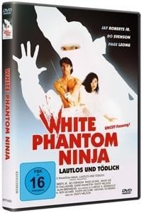 White Phantom Ninja: Lautlos und tödlich - Dusty Nelson, Chris Gallagher, David Hamilton, Kevin Klingler, Bob Mamet