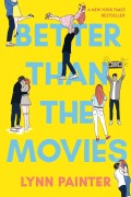 Cover-Bild zum Titel 'Better Than the Movies' von 'Lynn Painter'