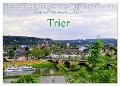 Eine Perle an der Mosel - Trier (Tischkalender 2024 DIN A5 quer), CALVENDO Monatskalender - Arno Klatt