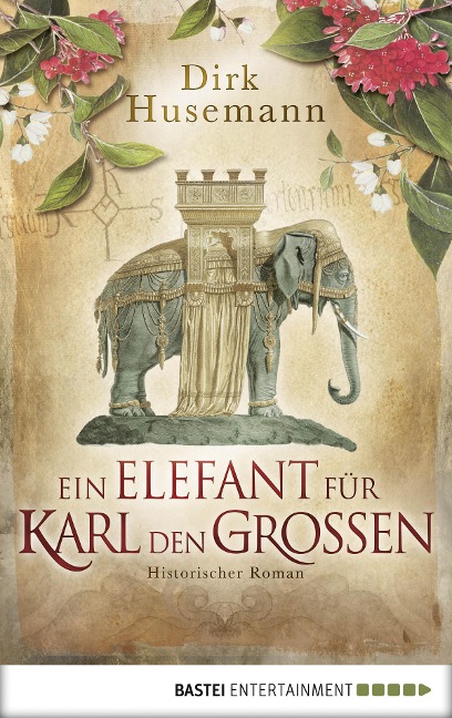 Ein Elefant für Karl den Großen - Dirk Husemann
