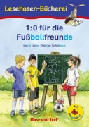 Cover-Bild zum Titel '1:0 für die Fußballfreunde / Silbenhilfe' von 'Ingrid Uebe'