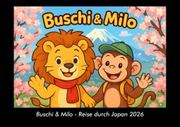 Cover-Bild zum Titel 'Buschi & Milo - Reise durch Japan 2026 Fotokalender DIN A3' von 'Kevin Heber, Tobias Schmitt'