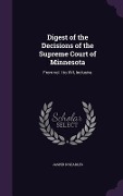 Cover-Bild zum Titel 'Digest of the Decisions of the Supreme Court of Minnesota' von 'Jasper N Searles'