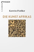 Cover-Bild zum Titel 'Die Kunst Afrikas' von 'Kerstin Pinther'