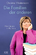 Cover-Bild zum Titel 'Die Familien der anderen' von 'Christine Westermann'